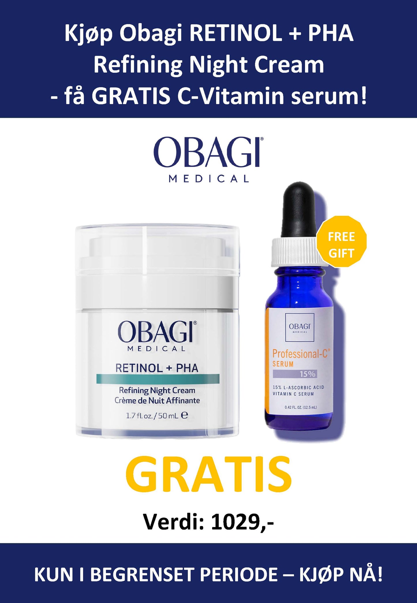 KAMPANJE - Obagi Medical Retinol 0,3% + PHA Refining Night Cream - Få 15% C-Vitamin serum 12,5 ml gratis